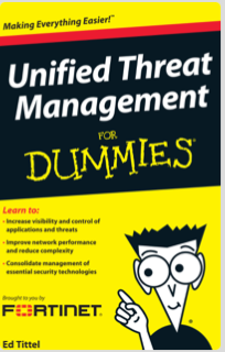 Unified Threat Management for Dummies