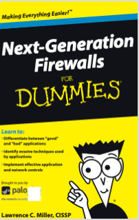 Next Generation Firewalls for Dummies