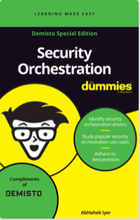 Security Orchestration for Dummies